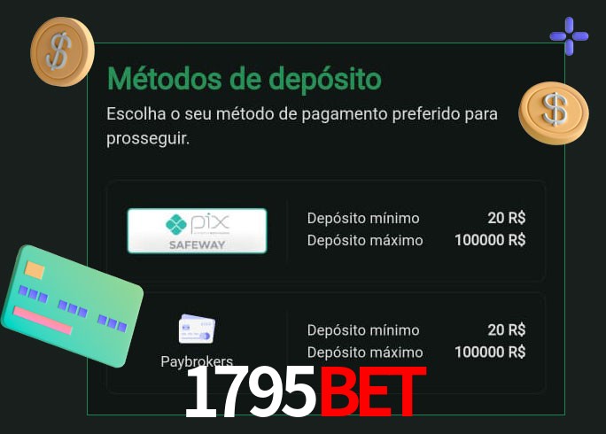 O cassino 1795bet oferece uma grande variedade de métodos de pagamento